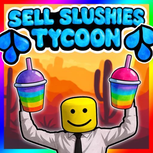 Sell Slushies and RULE THE WORLD!!!