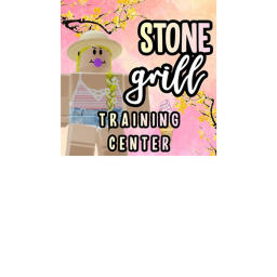 Stone Grill Training Center