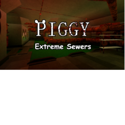 Extreme Sewers