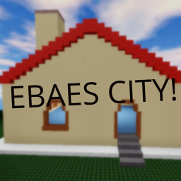 Ebaes! City!