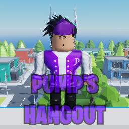 Pump's Hangout!
