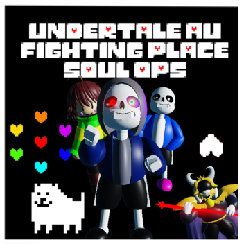 Undertale Au Fighting Place Soul Ops