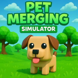 Pet Merging Simulator🐶