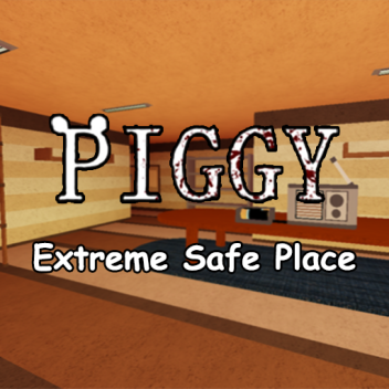 Extreme Safe Place