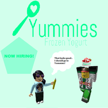 Yummie's Frozen Yogurt Cafe! Verison 1.0