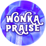Wonka Praise!