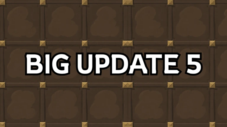 BIG UPDATE 5