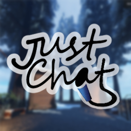 JUST CHAT 🎙️