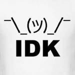 Idk Group =]