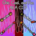 Chic, Cool, and Fun