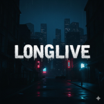 ;longlive