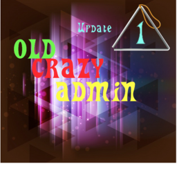 old crazy admin!