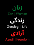 Zan. Zendegi. Azadi. Women. Life. Freedom.