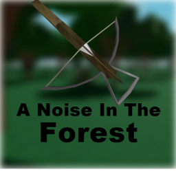A Noise In The Forest (Beta)