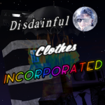 Disdainful Clothes Incorporated