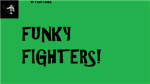 Funky Fighters
