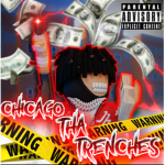 CHICAGO THA TRENCHES DEV TEAM