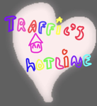 -Traffic's Hotline!!-