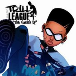 Trill League™