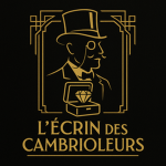 L’Écrin des Cambrioleurs