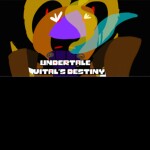 Undertale: Vital's Destiny