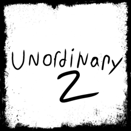 Unordinary Part 2