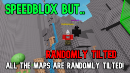 SpeedBLOX: losowo obrócony