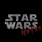 Star Wars: Myths