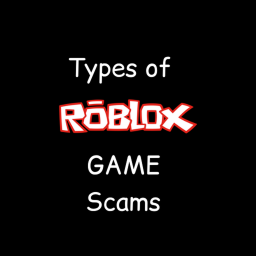 Types of Roblox Game Scams [In development]