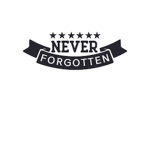 --Never Forgotten---