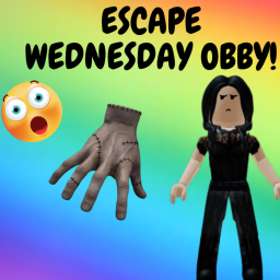 ESCAPE WEDNESDAY OBBY!!(MONSTER)