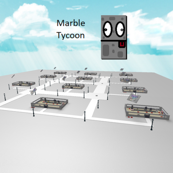 Marble Tycoon