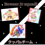 B o w s e r Jr Squad