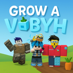 GROW A VOBYH [BETA TESTING]