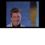 Never gonna give you up fan