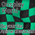 Cosplay World!!