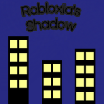 Robloxia's Shadow