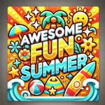 Awesome Fun Summer