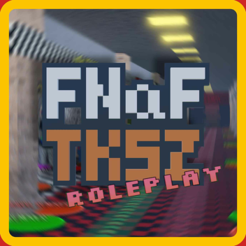 FNaF The Killing Spree Zone RP