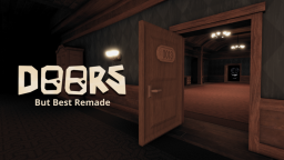 [UPD] 👁 Doors but Best Remade