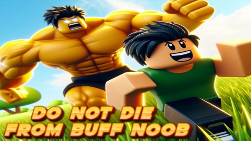 Do not die from buff noob