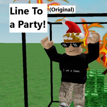 Line to a PARTY