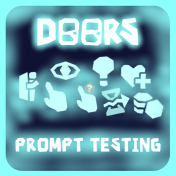 DOORS - Prompt Testing