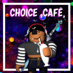 Choice ,Café,