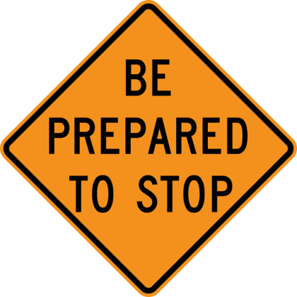 Be Prepared To Stop Sign Roblox decal