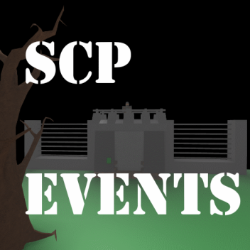 SCP EVENTS (Pre Alpha  *Black Market Update*)