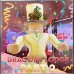 [V8 RELEASE]🎉The Dragons Lodge!🎉