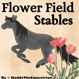 (SUMMER) Flower Field Stables