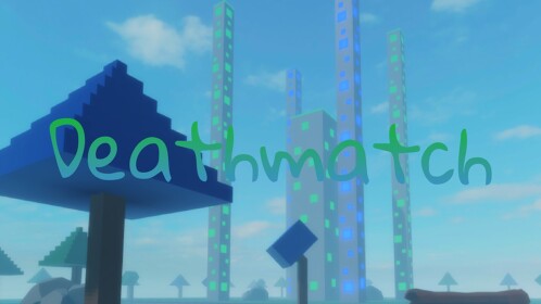 Deathmatch 