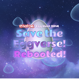 Egg Hunt 2014: Save the Eggverse! Rebooted!